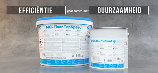 MC-Floor Topspeed - EFFICIËNTIE gaat samen met DUURZAAMHEID